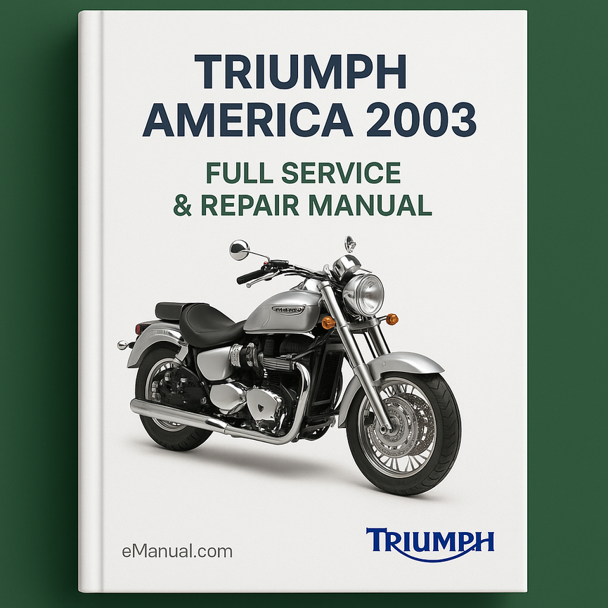Triumph America 2003 Full Service Repair Manual