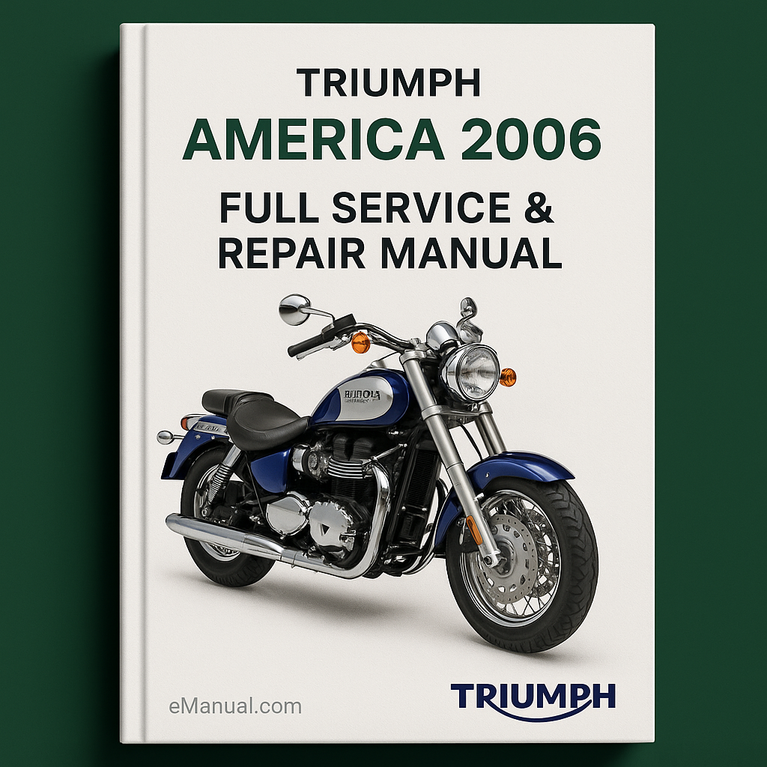 Triumph America 2006 Full Service Repair Manual