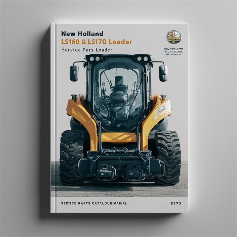 New Holland LS160 LS170 Skid Steer Loader Parts Catalog PDF