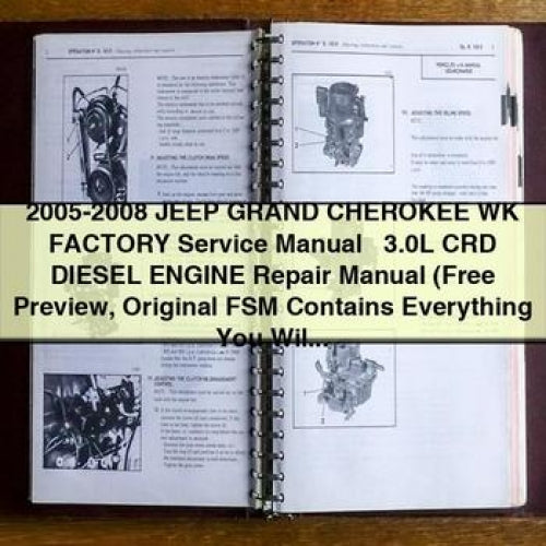 2005-2008 Jeep Grand CHEROKEE WK Werkswartungshandbuch + 3,0 l CRD-Dieselmotor-Reparaturhandbuch Original FSM