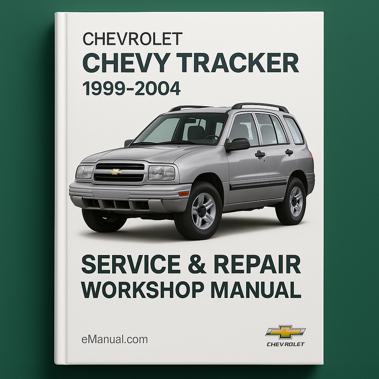 Chevrolet Chevy Tracker 1999-2004 Service Repair Workshop Manual
