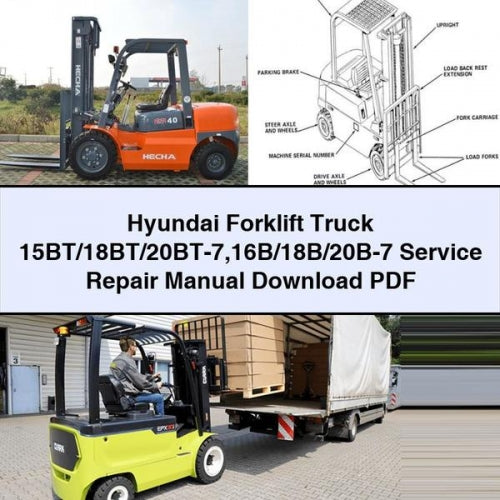 Hyundai Forklift 15BT/18BT/20BT-7 16B/18B/20B-7 Service Repair Manual Download PDF