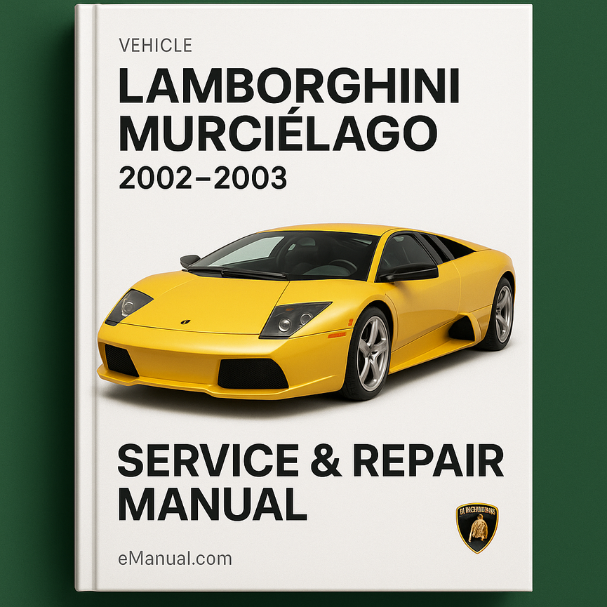 Lamborghini Murcielago 2002 2003 Service Repair Manual