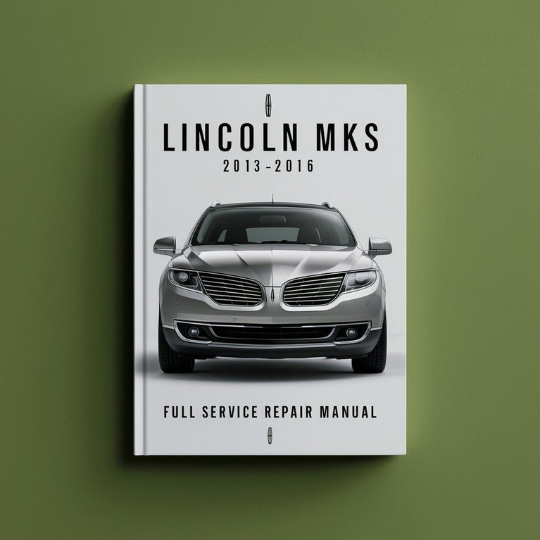 Manual de reparación y servicio completo de Lincoln Mks 2013 2014 2015 2016