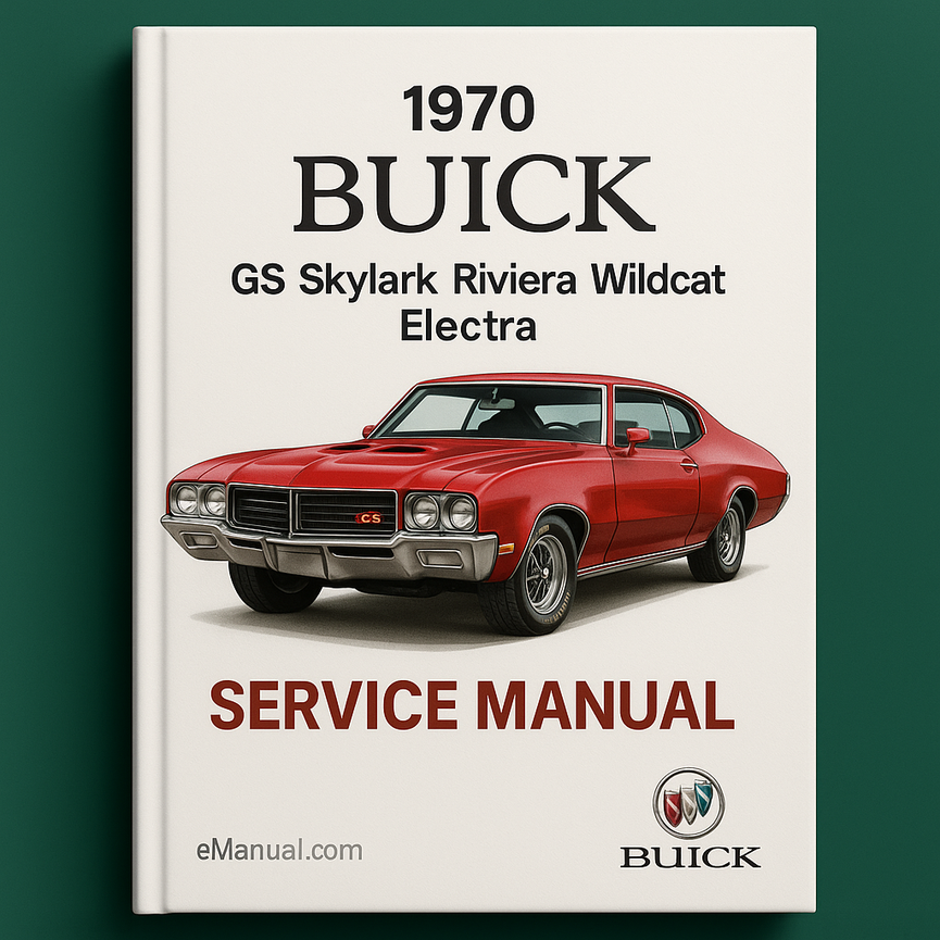 Manual de servicio y reparación de Buick GS 1970 Skylark Riviera Wildcat Electra