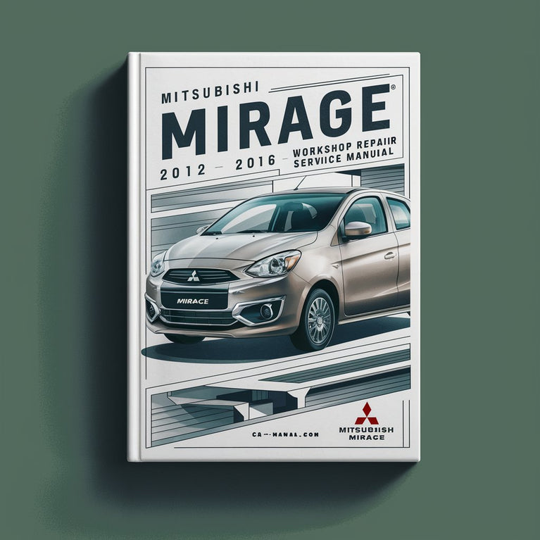 Mitsubishi Mirage 2012-2016 Werkstatt-Reparatur-Servicehandbuch