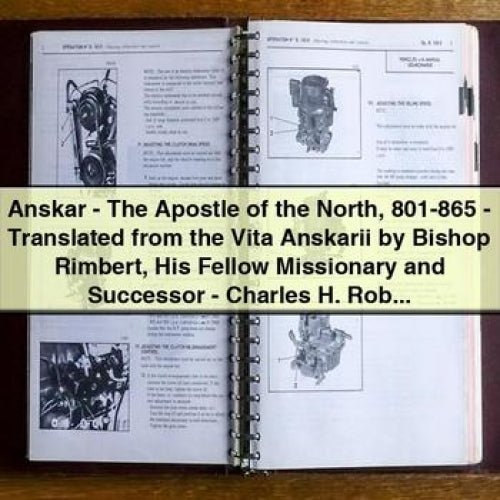 Anskar - The Apostle of the North 801-865 - Translated from the Vita Anskarii