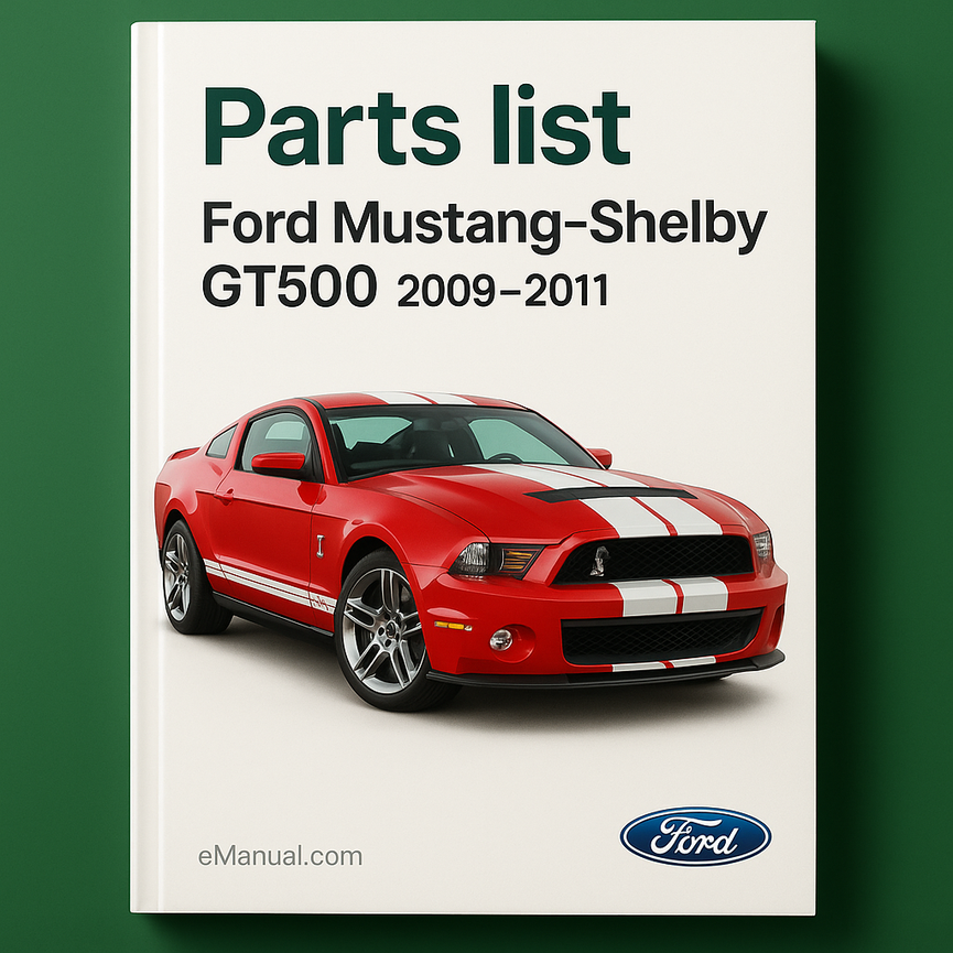 Parts list Ford Mustang-Shelby GT500 2009-2011