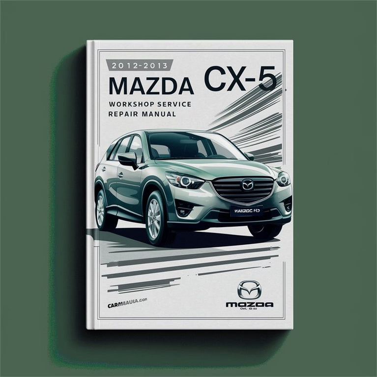 2012-2013 Citroen CX Mazda -5 Service Repair Workshop Manual PDF