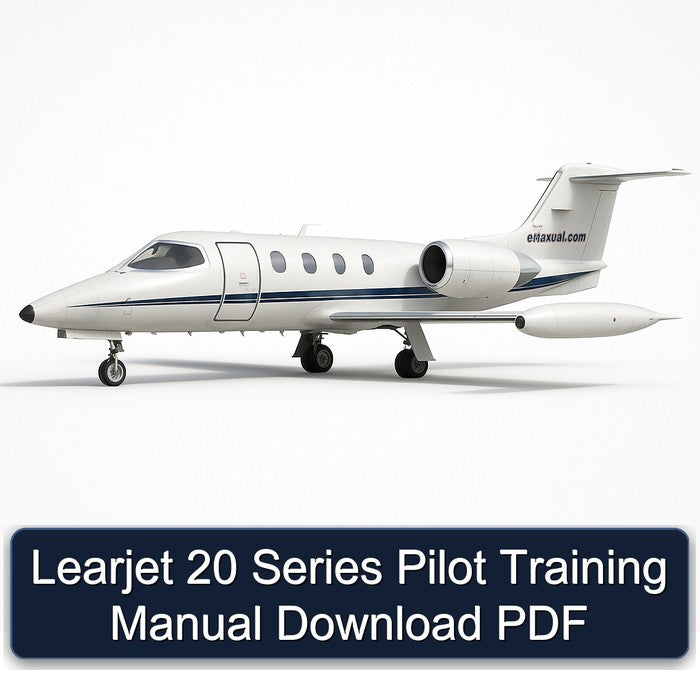 Learjet 20 Series Pilot Training Service Repair Workshop Manual PDF