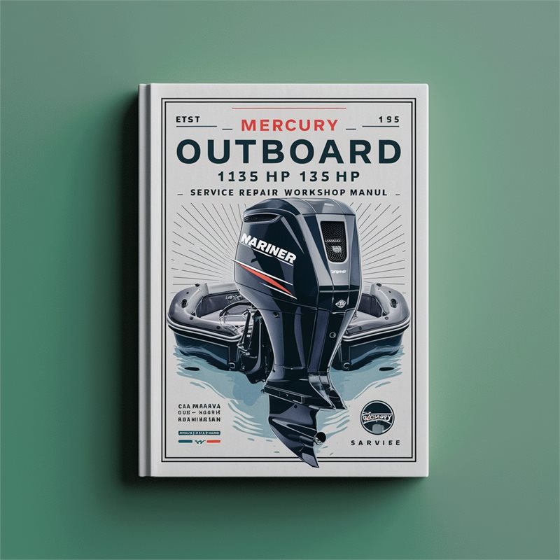 Mercury Mariner Outboard 135 HP 150 175 200 Service Repair Workshop Manual PDF