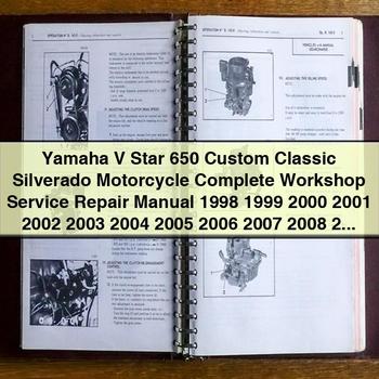 Yamaha V Star 650 Custom Classic Silverado Motorcycle Complete Workshop Service Repair Manual 1998 1999 2000 2001 2002 2003 2004 2005 2006 2007 2008 2009 2010 2011 2012 2013 2014