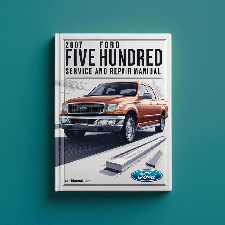 Manual de servicio y reparación del Ford Five Hundred 2007