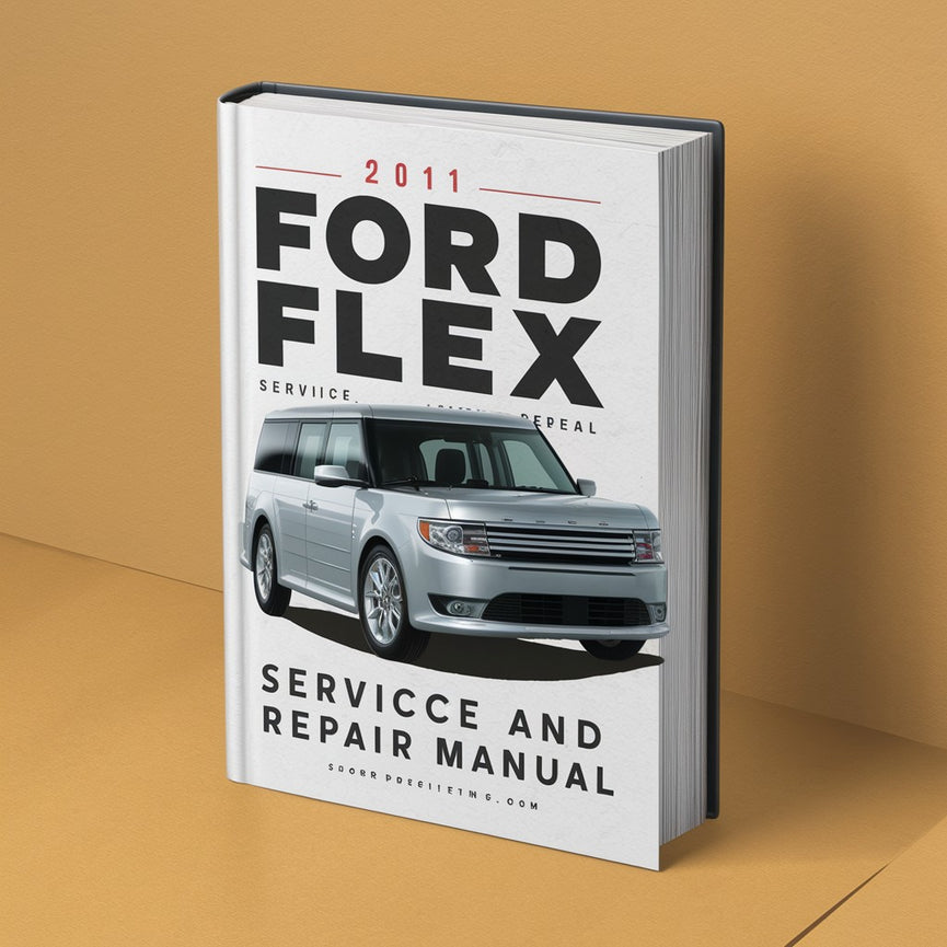 Manual de servicio y reparación del Ford Flex 2011