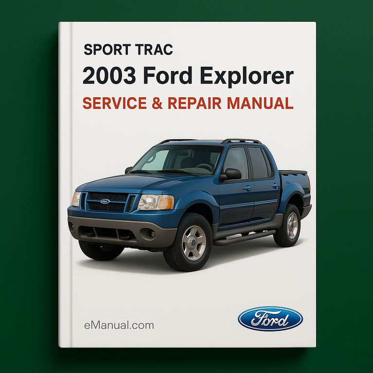 2003 Ford Explorer Sport Trac Service & Repair Manual