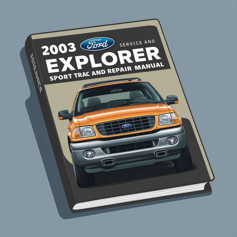 Manual de servicio y reparación del Ford Explorer Sport Trac 2003