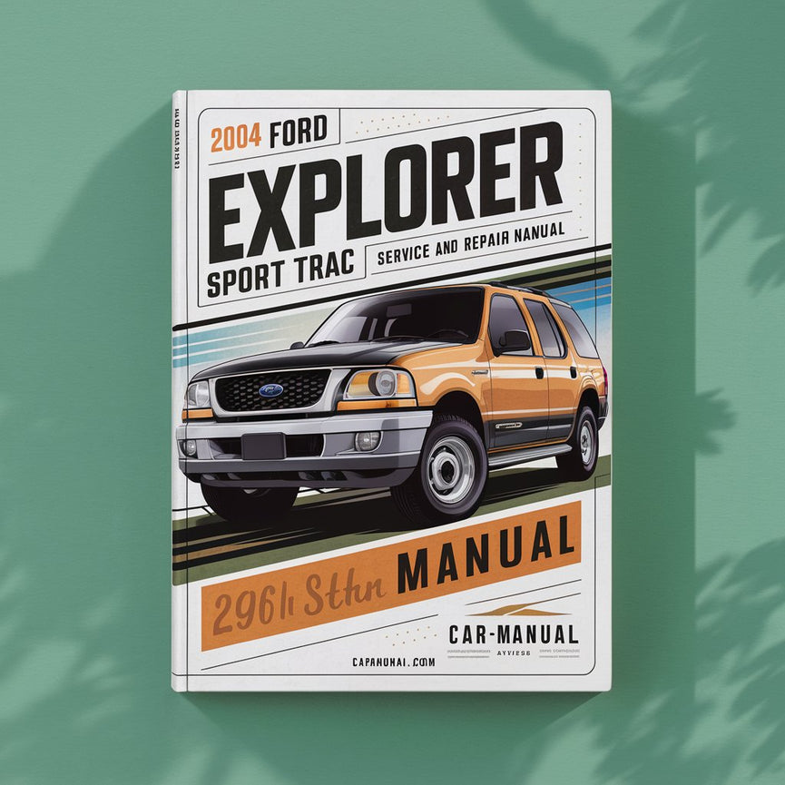 Manual de servicio y reparación del Ford Explorer Sport Trac 2004