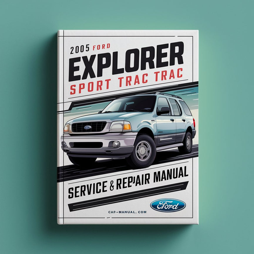 2005 Ford Explorer Sport Trac Service- und Reparaturhandbuch