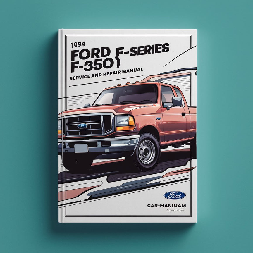 Manual de servicio y reparación de Ford F-Series (F350) 1994