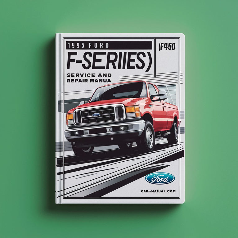 Manual de servicio y reparación de Ford F-Series (F450) 1995