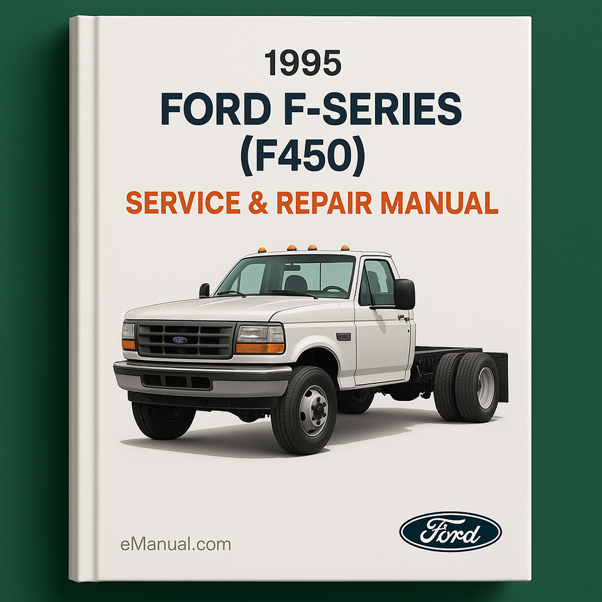 1995 Ford F-Serie (F450) Service- und Reparaturhandbuch