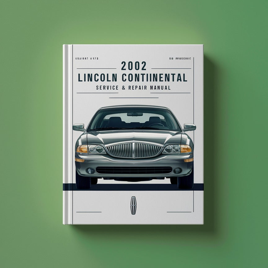 2002 Lincoln Continental Service And Repair Manual