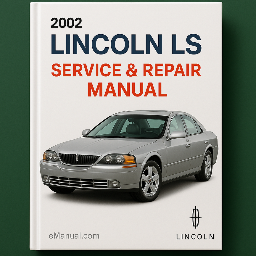2002 Lincoln LS Service & Repair Manual