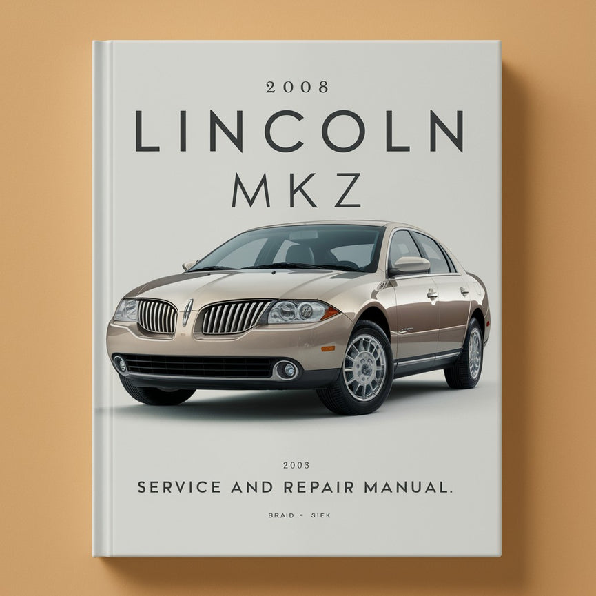 Manual de servicio y reparación del Lincoln MKZ 2008