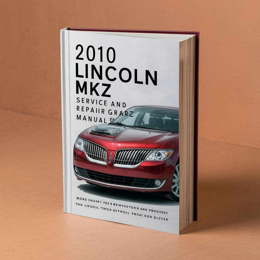 Manual de servicio y reparación del Lincoln MKZ 2010