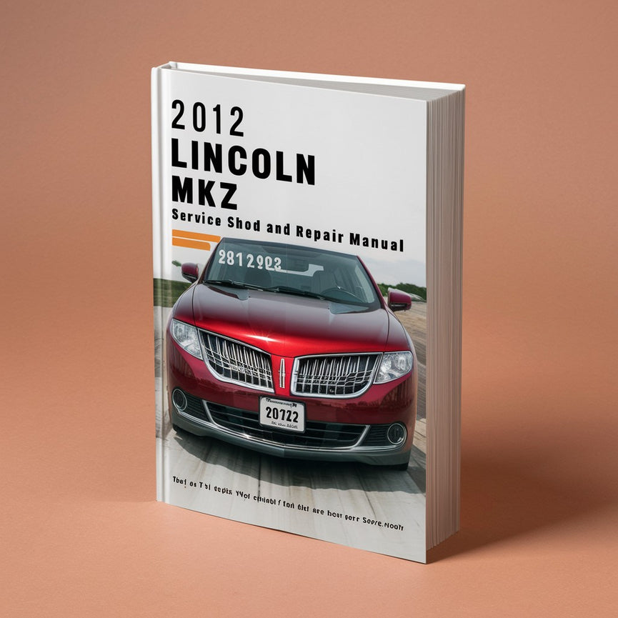 Manual de servicio y reparación del Lincoln MKZ 2012