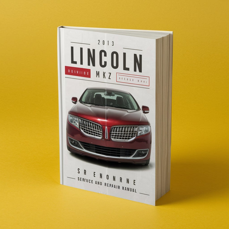 Manual de servicio y reparación del Lincoln MKZ 2013