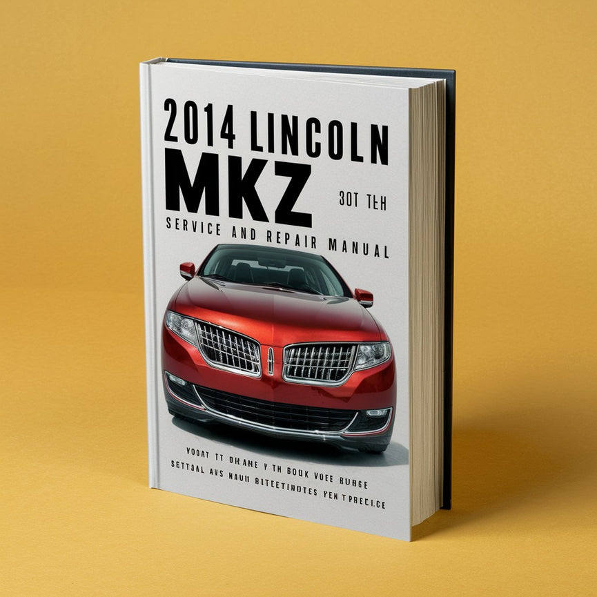 Manual de servicio y reparación del Lincoln MKZ 2014