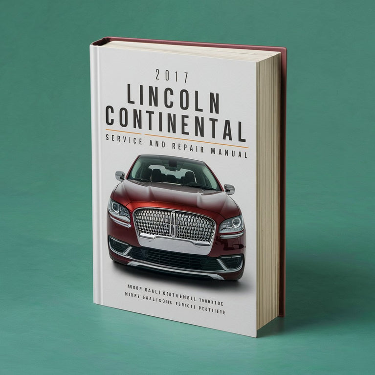 Manual de servicio y reparación de Lincoln Continental 2017