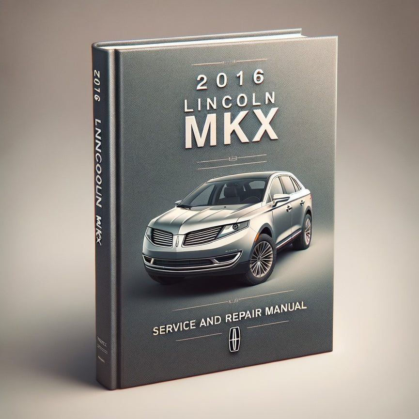 Manual de servicio y reparación de Lincoln MKX 2016