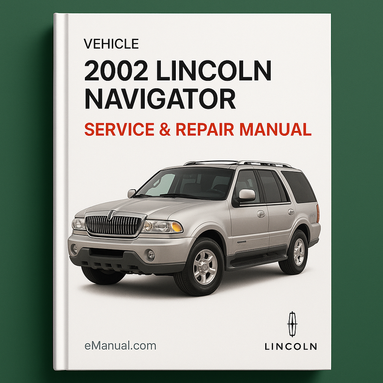 2002 Lincoln Navigator Service & Repair Manual