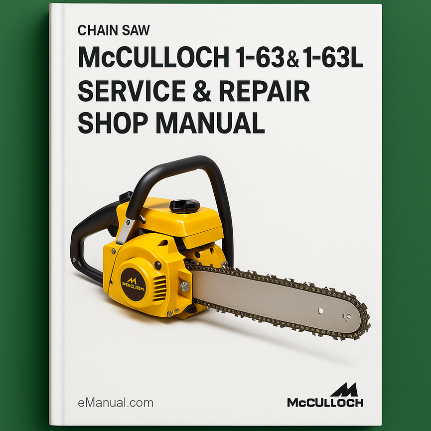 McCulloch 1-63 & 1-63L Chain Saw Service Repair Shop Manua