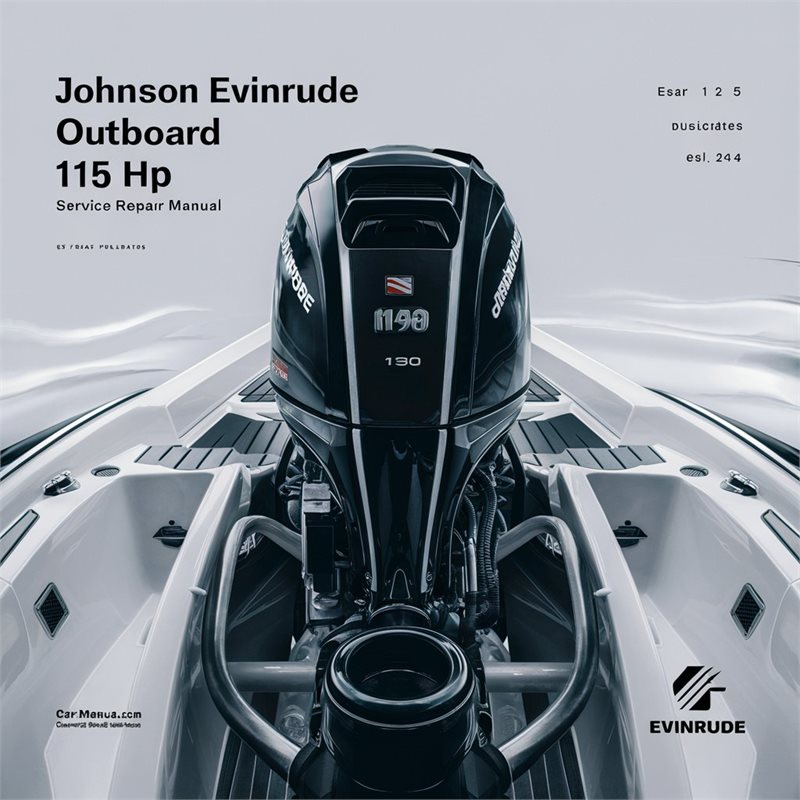 Johnson Evinrude Outboard 115 HP Service Repair Workshop Manual PDF