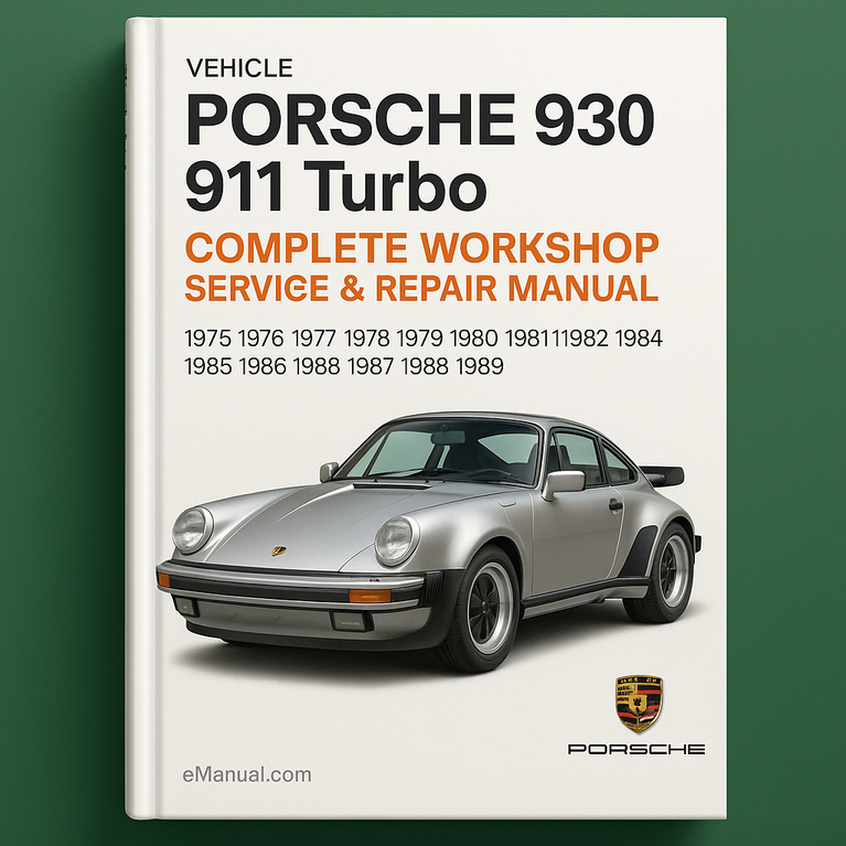 Manual de taller y reparación completo del Porsche 930 911 Turbo 1975 1976 1977 1978 1979 1980 1981 1982 1983 1984 1985 1986 1987 1988 1989