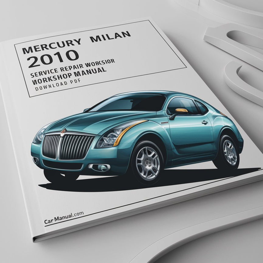 Mercury Milan 2010 Service Repair Workshop Manual  Pdf