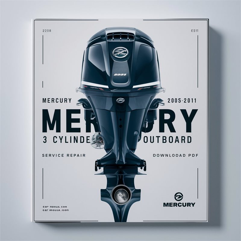 2005-2011 Mercury 30HP Efi 3 Cylinder 4 Stroke Outboard Service Repair Workshop Manual PDF