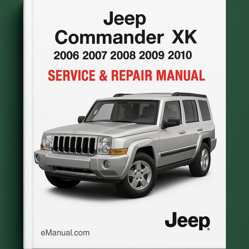 Jeep Commander XK 2006 2007 2008 2009 2010 Service Repair Manual