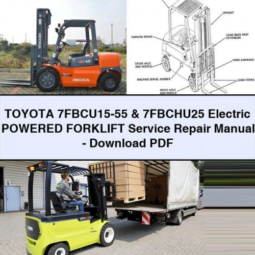 Manual de servicio y reparación de montacargas eléctricos TOYOTA 7FBCU15-55 y 7FBCHU25