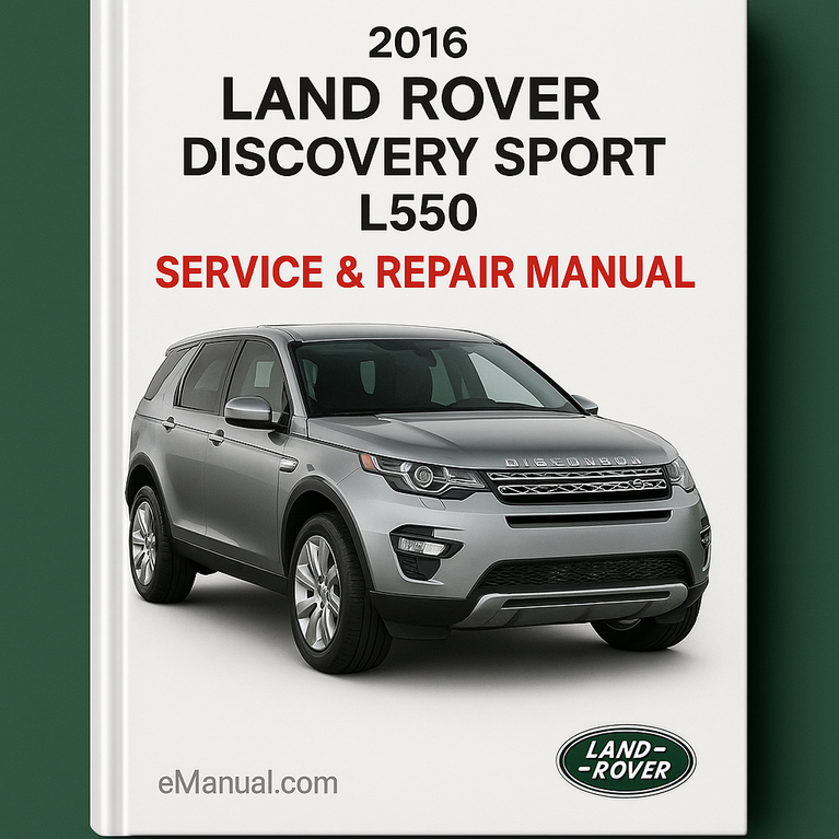 2016 Land Rover Discovery Sport L550 Service & Repair Manual