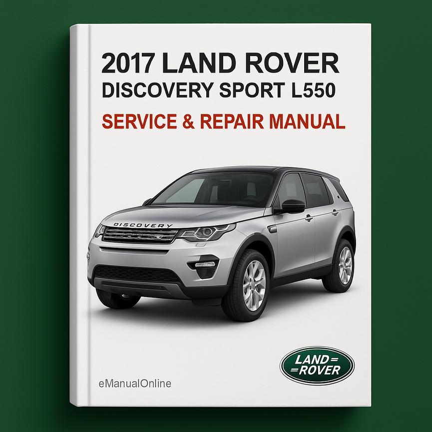 2017 Land Rover Discovery Sport L550 Service & Repair Manual