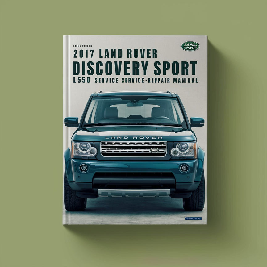 2017 Land Rover Discovery Sport L550 Service & Repair Manual