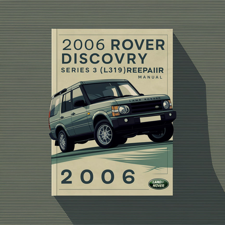 Manual de reparación del Land Rover Discovery Serie 3 (L319) 2006