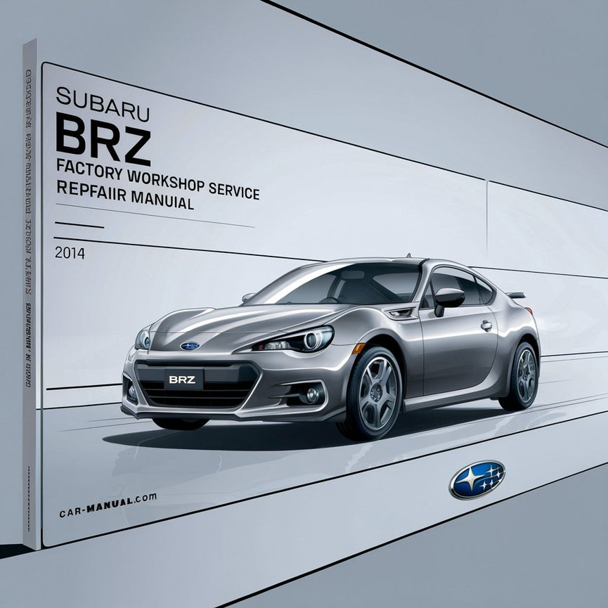 Subaru BRZ 2014 Werkswerkstatt-Service-Reparaturhandbuch