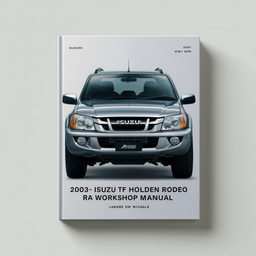 2003-2008 Isuzu TF Holden Rodeo RA Werkstatthandbuch