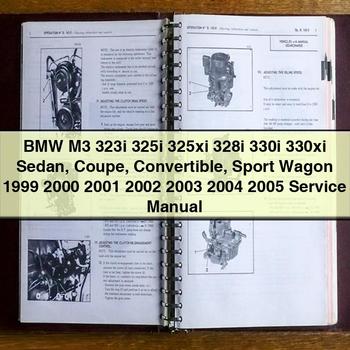 Manual de servicio y reparación del BMW M3 323i 325i 325xi 328i 330i 330xi Sedán Coupé Convertible Deportivo Familiar 1999 2000 2001 2002 2003 2004 2005