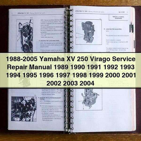 Manual de servicio y reparación de Yamaha XV 250 Virago 1988-2005 1989 1990 1991 1992 1993 1994 1995 1996 1997 1998 1999 2000 2001 2002 2003 2004